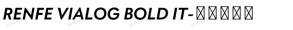 RENFE VIALOG BOLD IT字体转换